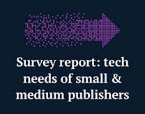 Survey report: tech needs of small and medium journal publishers